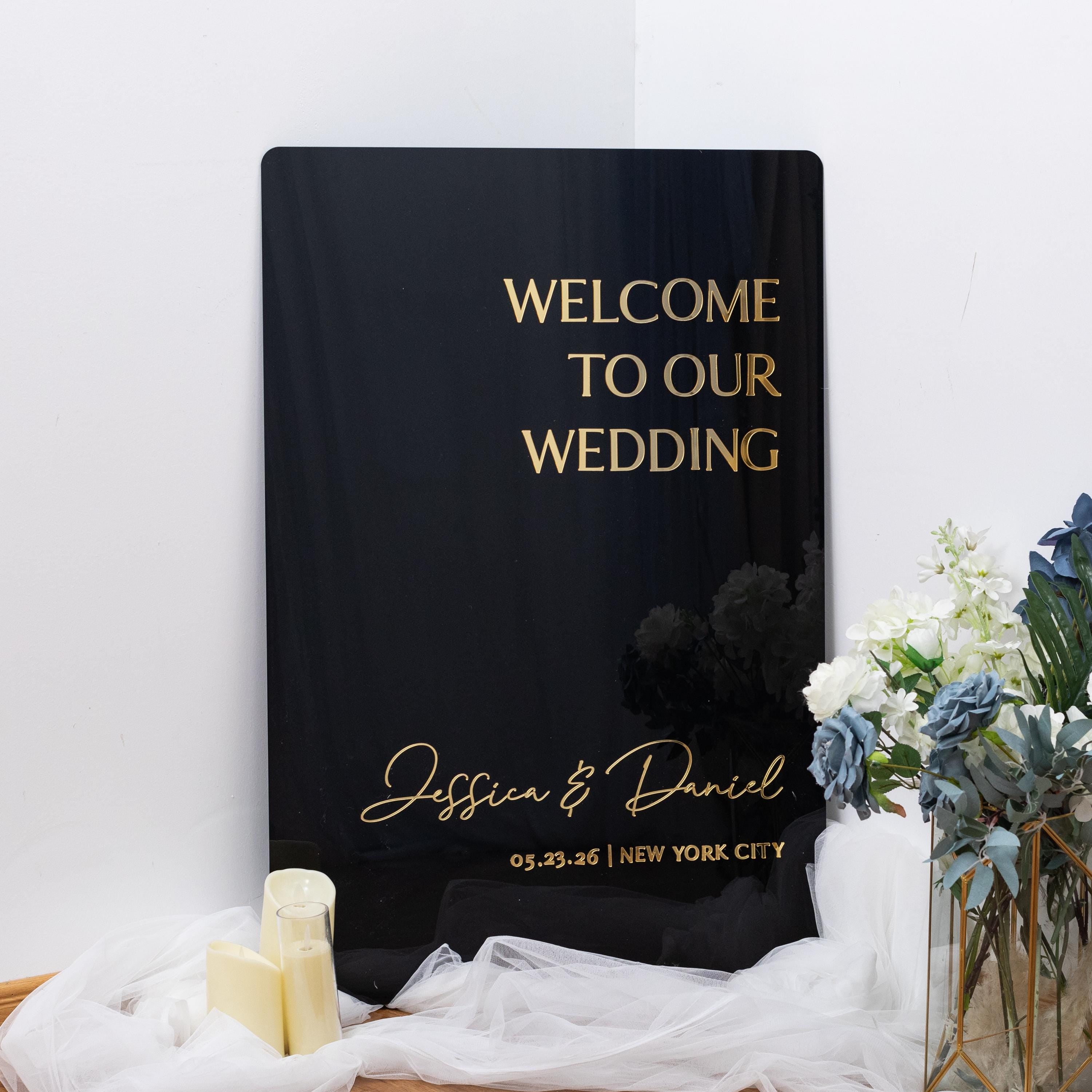 Black Acrylic Wedding Welcome Sign with Gold Mirror Writing