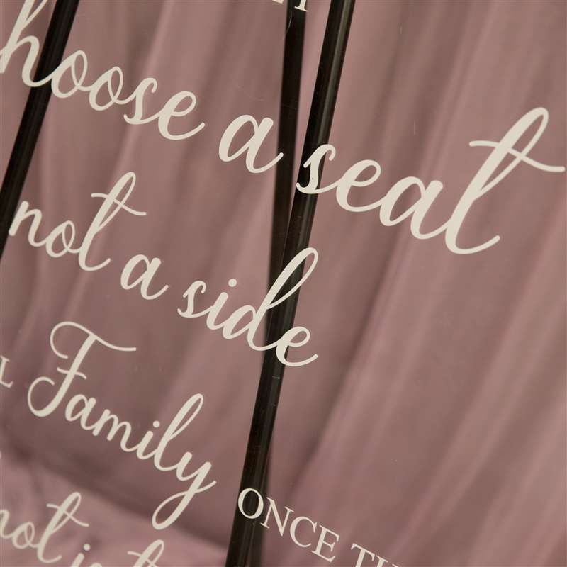 Floral Acrylic Wedding Seating Sign: Choose a Seat, Not a Side
