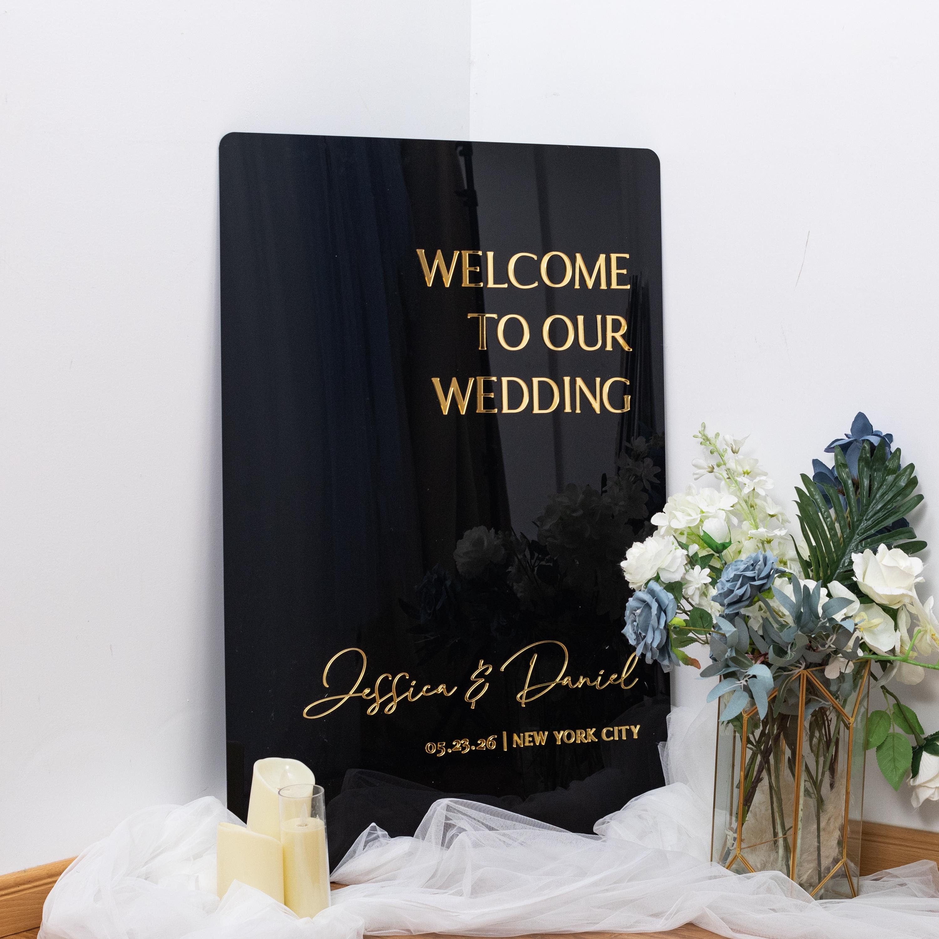 Black Acrylic Wedding Welcome Sign with Gold Mirror Writing